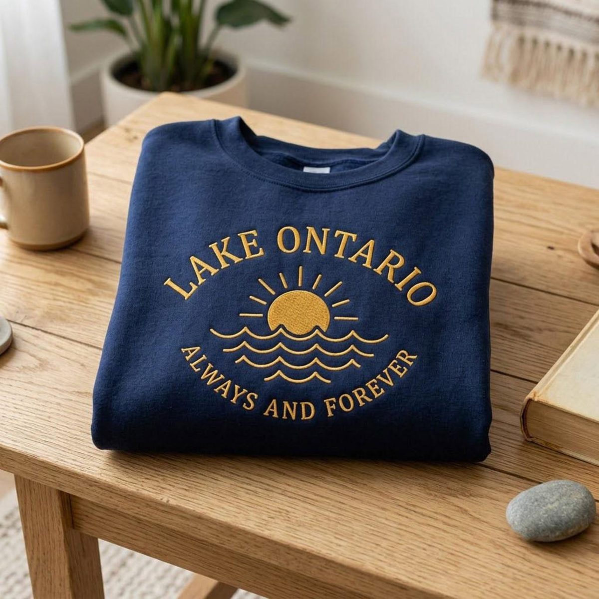 Lake Ontario Always and Forever Embroidered Sweatshirt