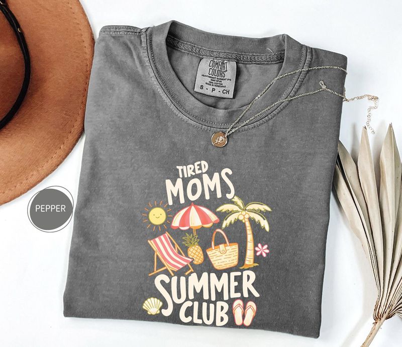 Comfort Colors Tired Moms Summer Club Shirt – image 5