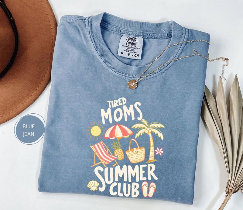 Comfort Colors Tired Moms Summer Club Shirt – image 4