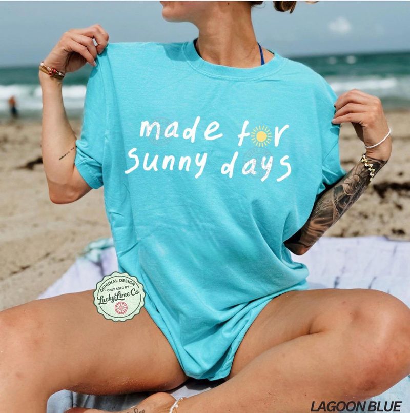 Made For Sunny Days Shirt – image 3