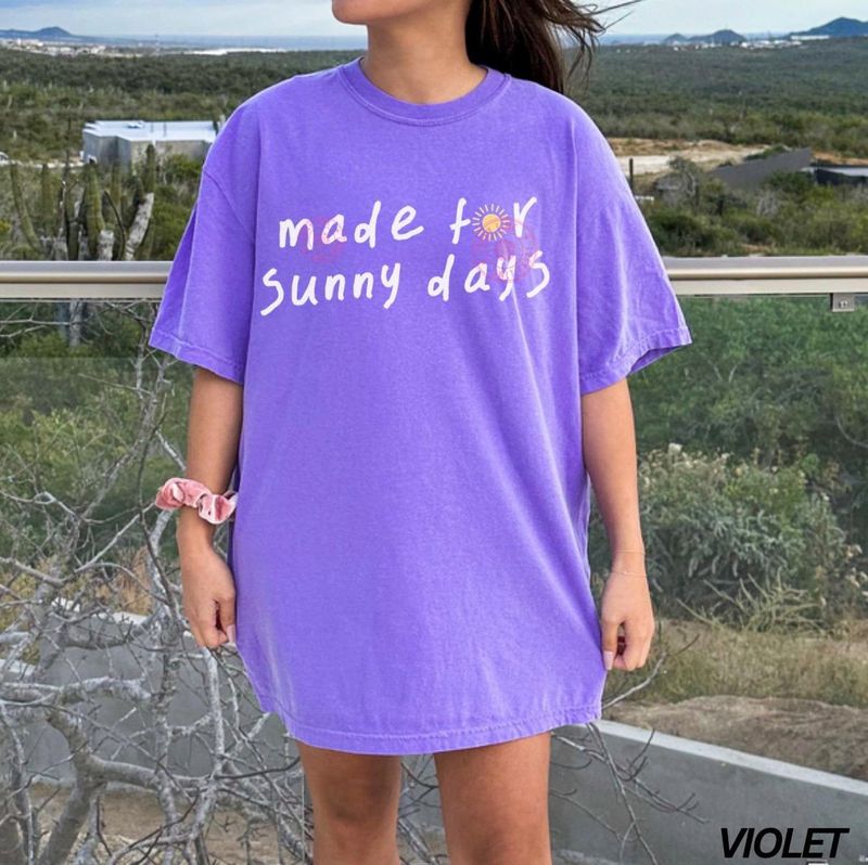 Made For Sunny Days Shirt – image 8