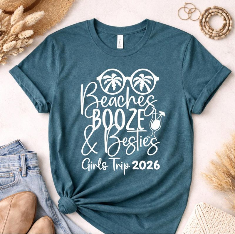 Beaches Booze Besties Shirt – image 5