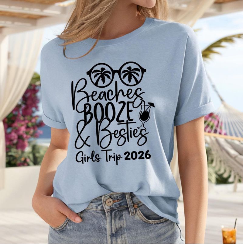 Beaches Booze Besties Shirt – image 6