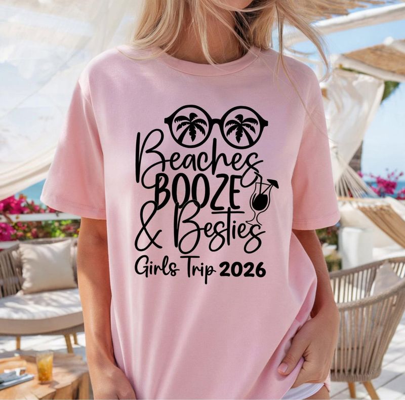 Beaches Booze Besties Shirt – image 7