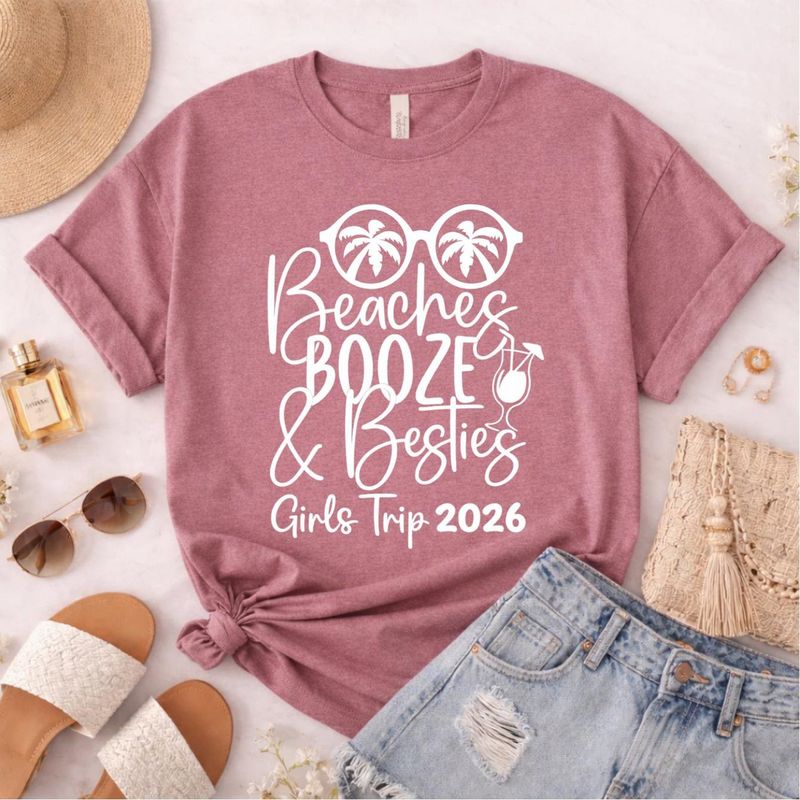 Beaches Booze Besties Shirt – image 9