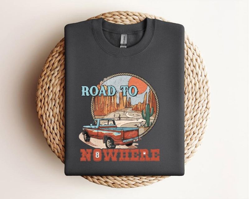 Road to Nowhere Sweatshirt: Texas Desert Graphic Tee – image 2