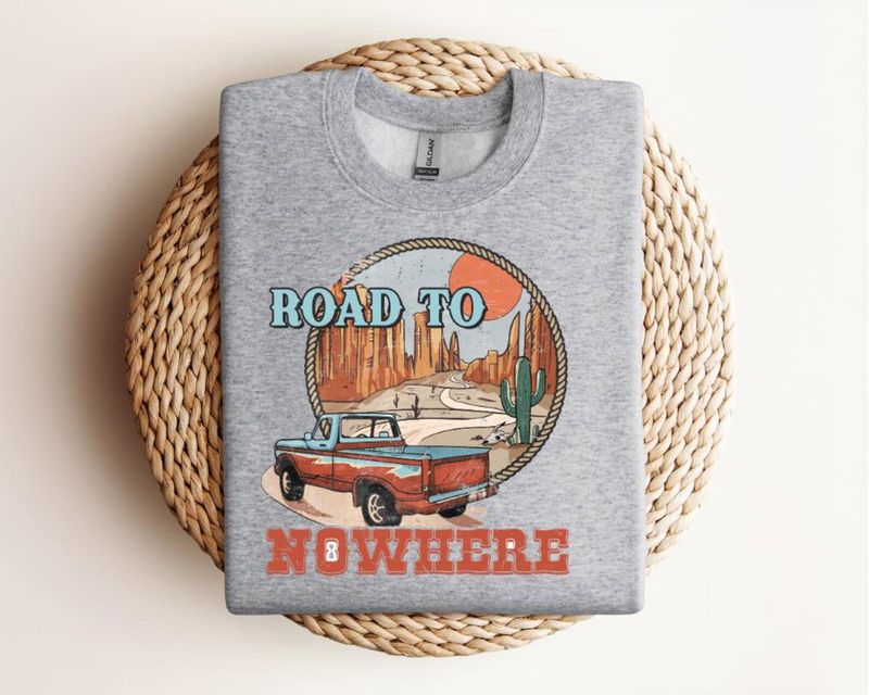 Road to Nowhere Sweatshirt: Texas Desert Graphic Tee – image 4