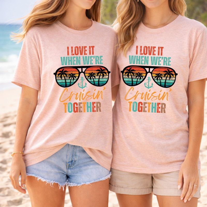 I love it when we are cruising together shirt – image 8